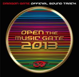 Dragon Gate Official Sound Track Open The Music Gate 2012 g6bh9ry